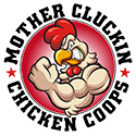 Mother Cluckin Chicken Coops Logo